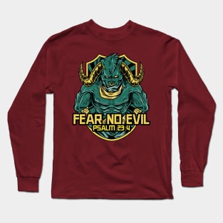 Fear No Evil Psalm 23:4 Long Sleeve T-Shirt